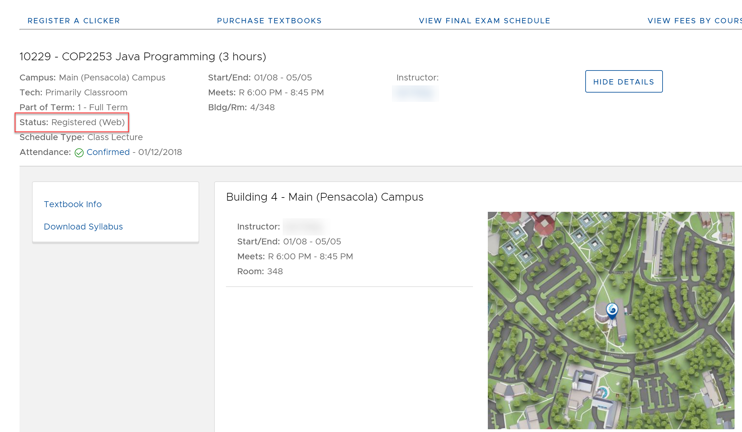 UWF Public Knowledge Base > Using the Classmate App for Students > 5-enrollment status and method.PNG Current enrollment status and the method used to determine enrollment