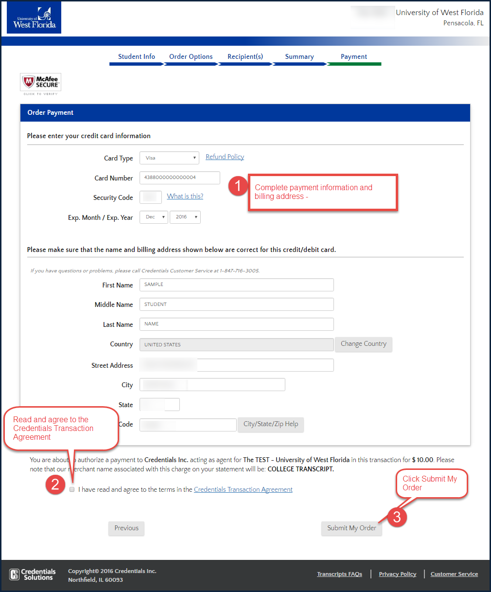 image of payment screen - input information - read and agree to credentials transaction agreement - click submit my order