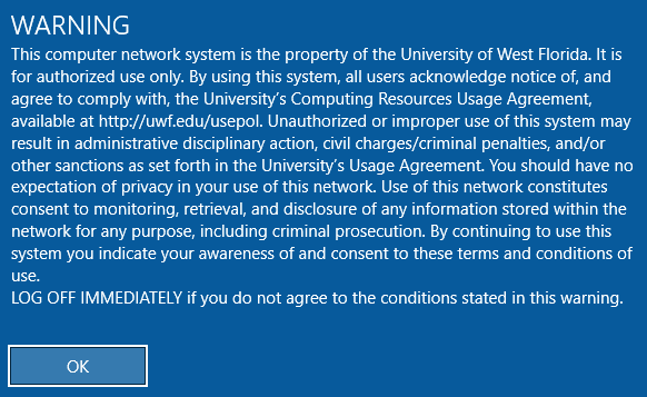 UWF Public Knowledge Base > UWF Computing Resources Usage Agreement > Screen Shot 2018-08-06 at 1.36.08 PM.png Computing Resources Usage Logon Banner