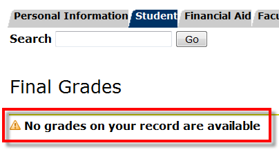 'No grades on your record are available' error message