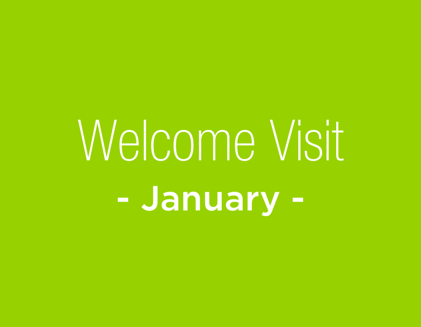 Welcome visit in January