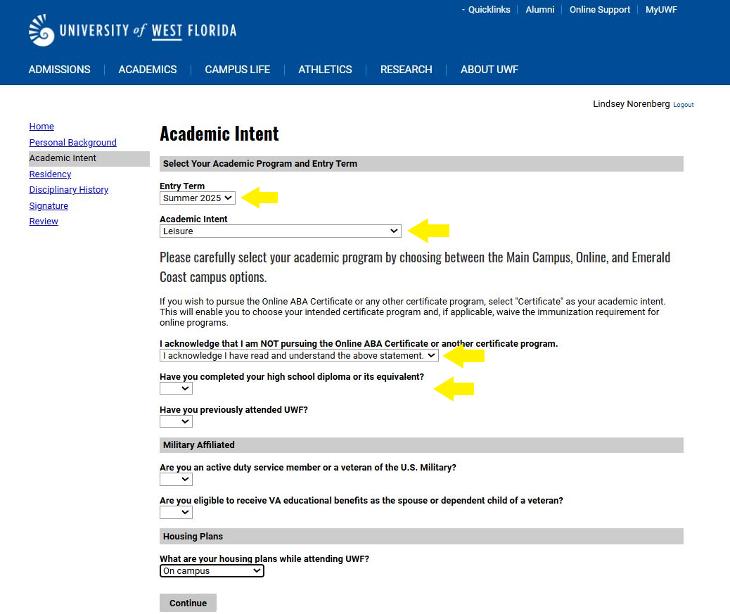 Academic Intent form with the following options highlighted. Entry Term - Summer 2025, Academic Intent - Leisure, I acknowledge that I am NOT pursuing the online ABA Certificate or another certificate program - I acknowledge I have read and understand the above statement, Have you completed your high school diploma or its equivalent - empty.