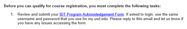 UWF Public Knowledge Base > Completing the IDPT, M.Ed. Program Acknowledgement Form > IDT Welcome Email Screenshot.png
