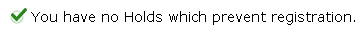 UWF Public Knowledge Base > Viewing Holds > 1-24-2014 4-06-01 PM.png no holds message