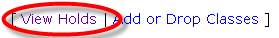 UWF Public Knowledge Base > Viewing Holds > 1-24-2014 4-08-48 PM.png view holds link