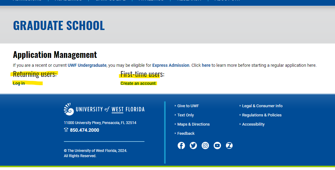 Snippet of Graduate School application. Highlighted are the two options available, Returning Users log in or First time users create an account section. 