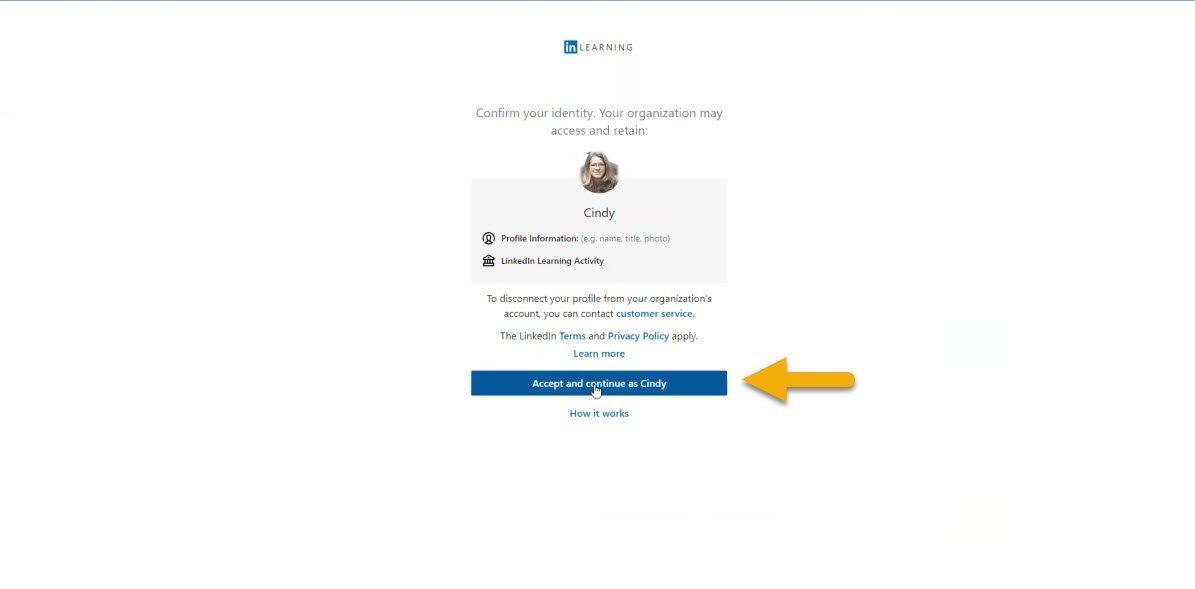 This is a screenshot of the Confirm Identity to Connect LinkedIn Account page. If you clicked on Connect your LinkedIn account, you can Accept and Continue on this page. 