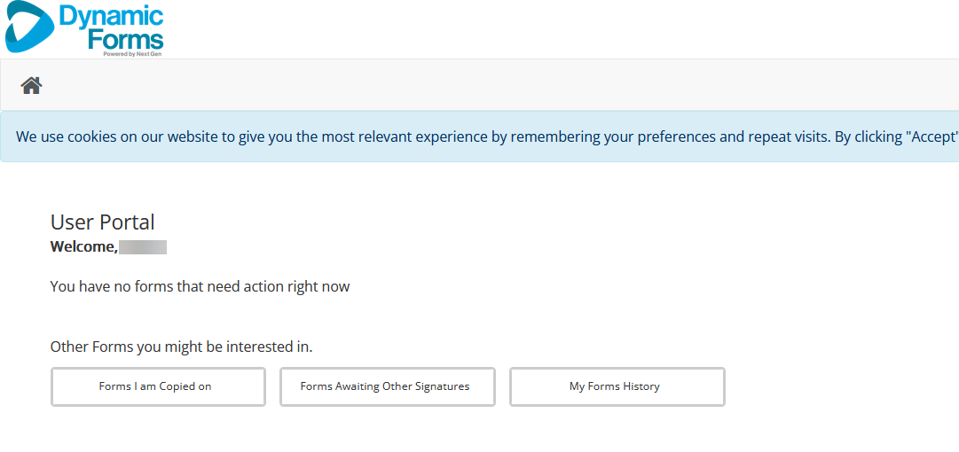Dynamic Forms user portal showing a welcome screen and the 3 buttons: Forms I am copied on, Forms Awaiting Other Signatures, and My Forms History
