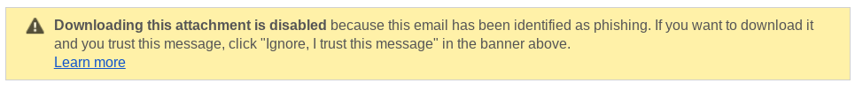 yellow-colored message about how downloading an attachment is disabled